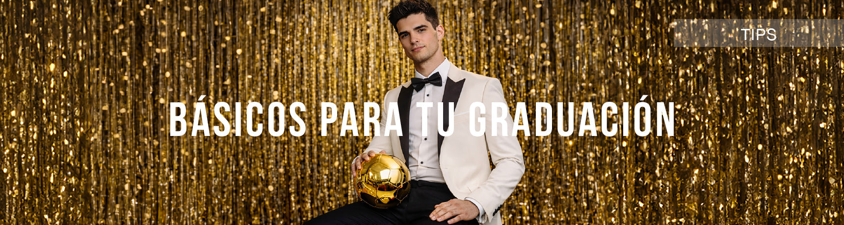 Básicos para tu graduación