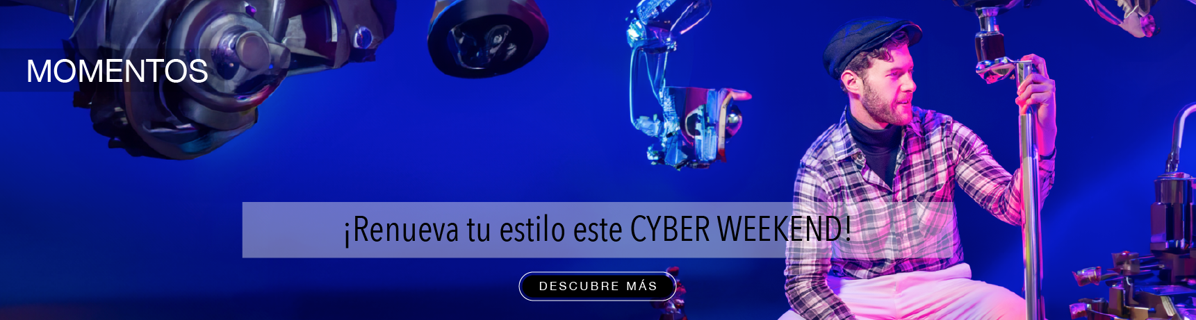 ¡Renueva tu estilo este CYBER WEEKEND!